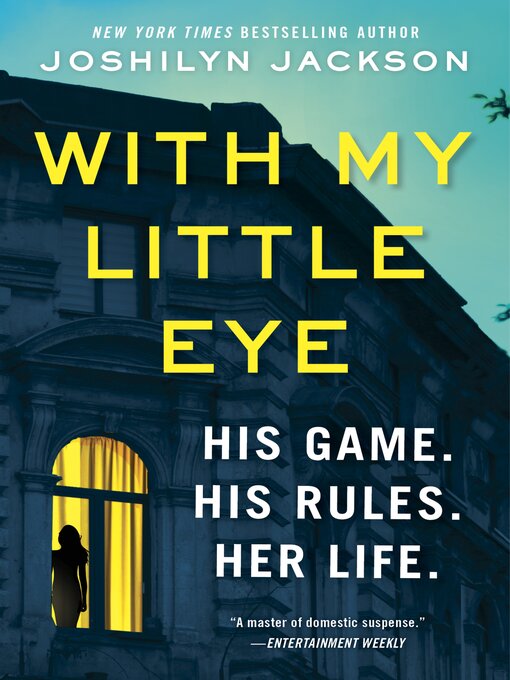Title details for With My Little Eye by Joshilyn Jackson - Available